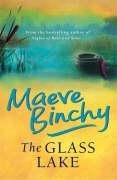 Maeve Binchy: The Glass Lake (Paperback, 2005, Orion (an Imprint of The Orion Publishing Group Ltd ))