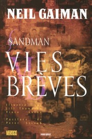 Neil Gaiman: Sandman, Tome 7 : Vies brèves (French language, 2007, PANINI (ï¿½DITIONS))