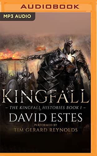 David Estes, Tim Gerard Reynolds: Kingfall (AudiobookFormat, 2021, Audible Studios on Brilliance Audio)