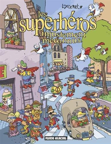 Les superhéros injustement méconnus (French language, 2001)