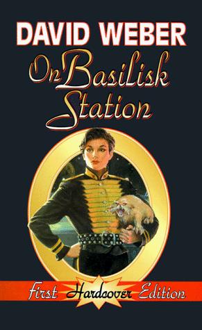David Weber: On Basilisk Station (1999, Baen, Distributed by Simon & Schuster)