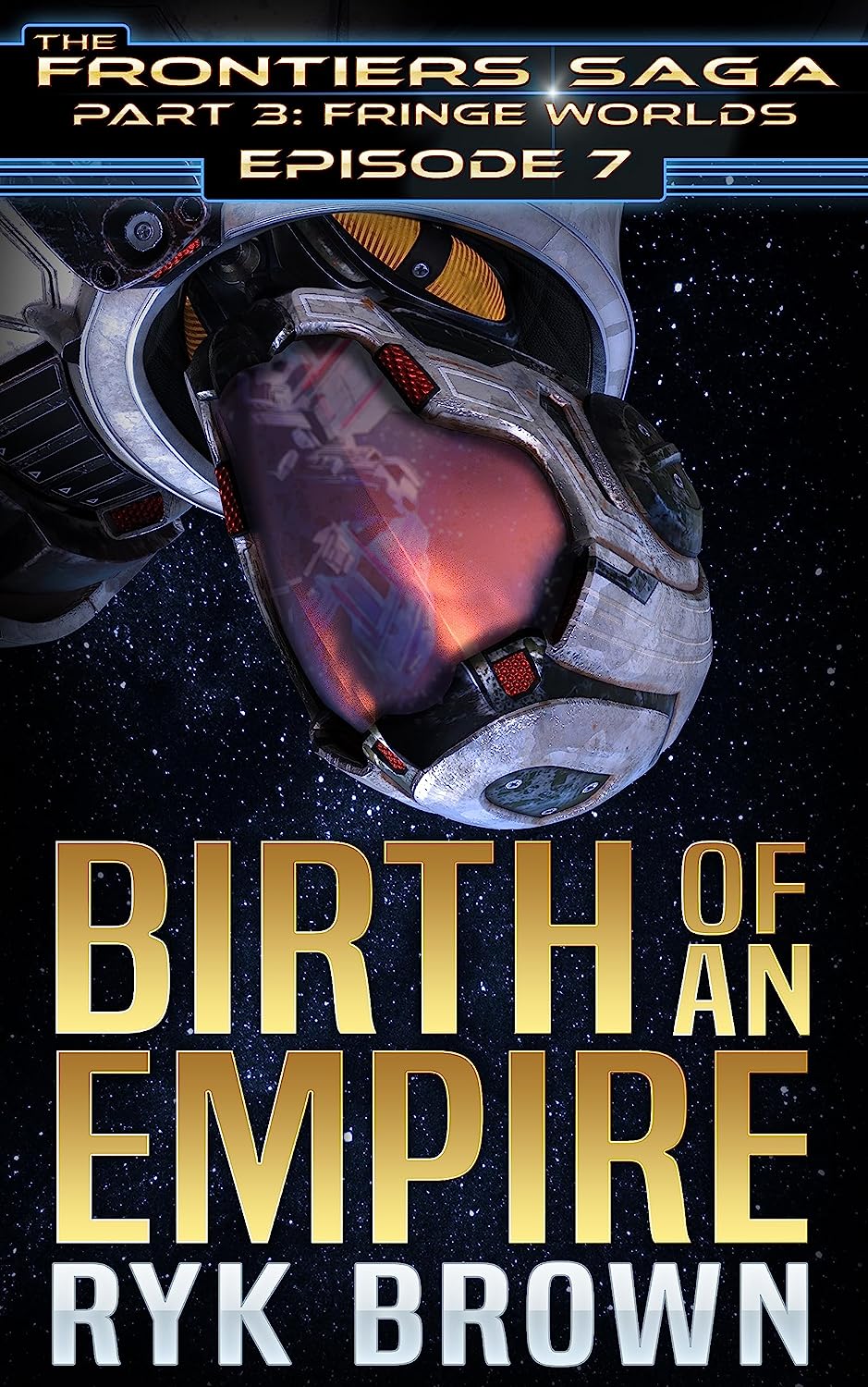 Ryk Brown: Birth of an empire (EBook, 2023, Frontiers publishing)