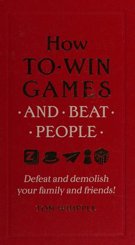 Tom Whipple: How to win games and beat people (2015)