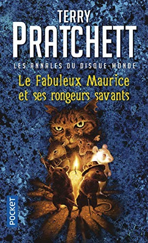 Terry Pratchett, David Wyatt, Patrick Couton: Le fabuleux Maurice et ses rongeurs savants (Paperback, 2008, Pocket, POCKET)