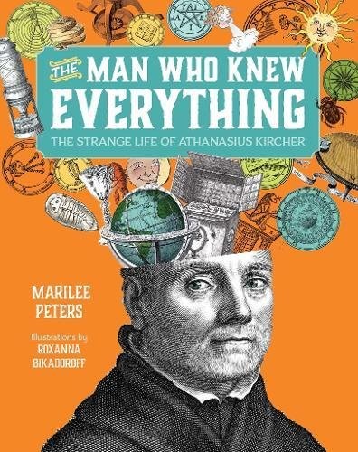 Peters: The Man Who Knew Everything (Paperback, 2017, Annick Press)