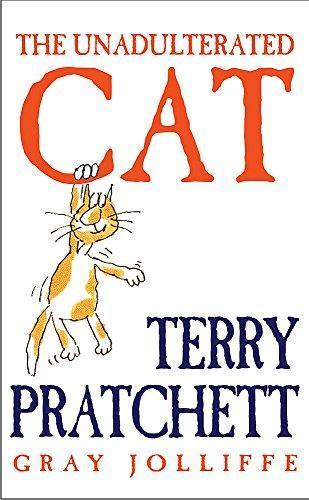 The Unadulterated Cat (Hardcover, 2002, Orion)