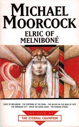Michael Moorcock: Elric of Melniboné (1998, Gollancz)