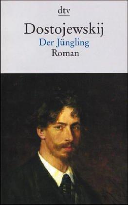Fyodor Dostoevsky: Der Jüngling (Paperback, German language, 1996, Dtv)