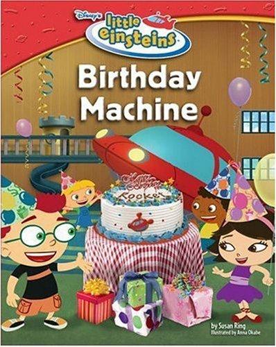 Susan Ring: Birthday machine (2006, Disney Enterprises, Inc.)