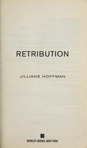 Jilliane Hoffman: Retribution (2004, Berkley Books)