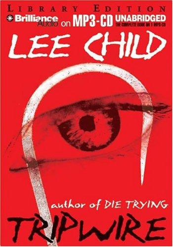 Lee Child: Tripwire (Jack Reacher) (AudiobookFormat, 2004, Brilliance Audio on MP3-CD Lib Ed)