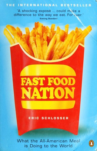 Eric Schlosser: Fast Food Nation (Paperback, 2002, Penguin Books Ltd)