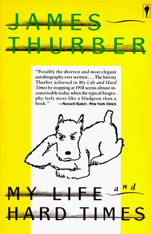 James Thurber: My life and hard times (1973, Perennial Library)