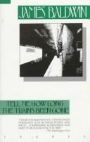 James Baldwin: Tell me how long the train's been gone (1986, Dell)