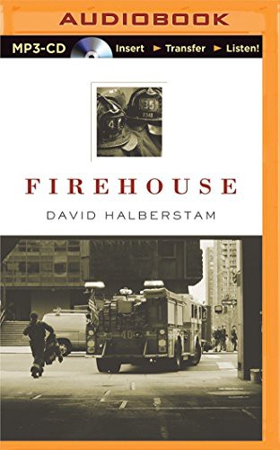 David Halberstam, Mel Foster: Firehouse (AudiobookFormat, 2015, Brilliance Audio)