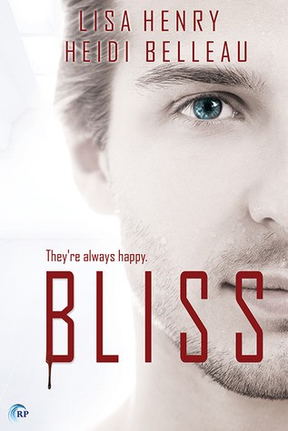 Lisa Henry, Heidi Belleau: Bliss (2014, Riptide Publishing)