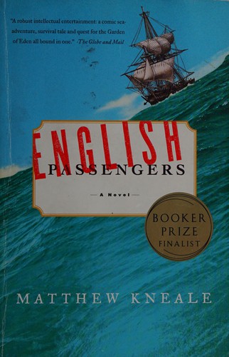 Matthew Kneale: English passengers (2001, Anchor Canada)