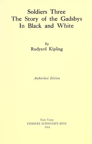 Rudyard Kipling: Soldiers three (1914, Scribner)