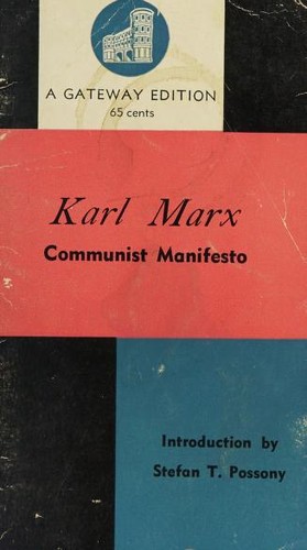 Friedrich Engels, Karl Marx, Friedrich Engels, friedrich engels: The Communist Manifesto (1954, Gateway Editions Inc.)