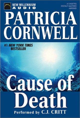 Patricia Daniels Cornwell: Cause of Death (AudiobookFormat, 2003, New Millennium Audio)