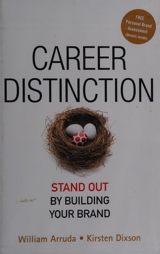 William Arruda: Career distinction (2007, J. Wiley & Sons Inc.)
