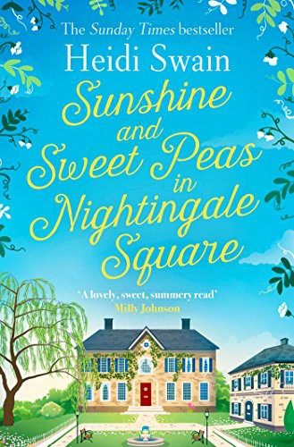 Heidi Swain: Sunshine and Sweet Peas in Nightingale Square (Paperback, 2020, Simon & Schuster UK)
