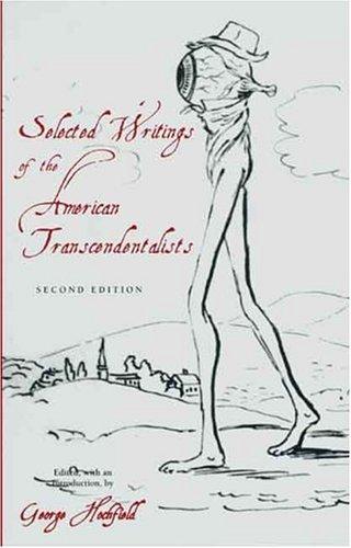 George Hochfield: Selected Writings of the American Transcendentalists (Paperback, 2004, Yale University Press)