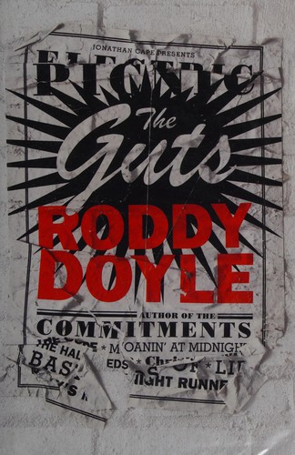 Roddy Doyle: The guts (2013, Jonathan Cape, Jonathan Cape Ltd)