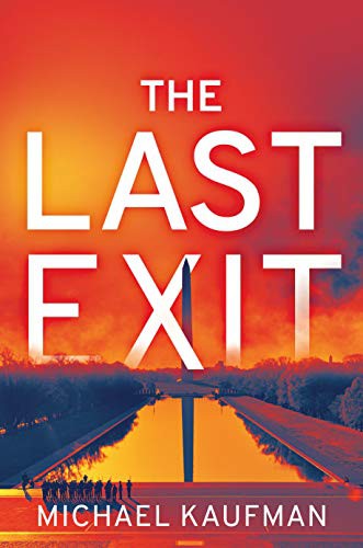 Michael Kaufman: The Last Exit (Hardcover, 2021, Crooked Lane Books)