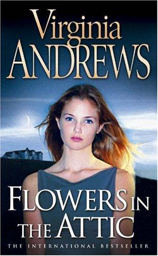 V. C. Andrews: Flowers in the Attic (Dollanganger Family 1) (1979, HarperCollins Publishers Ltd)