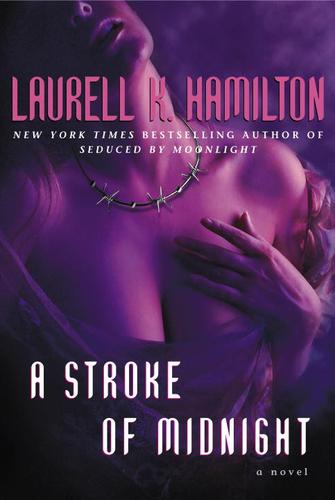 Laurell K. Hamilton: A Stroke of Midnight (EBook, 2005, Random House Publishing Group)