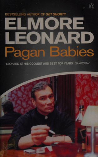 Elmore Leonard: Pagan babies (2001, Penguin)