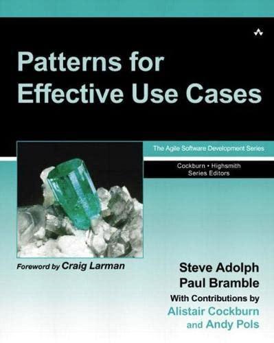 Steve Adolph: Patterns for effective use cases (2003)