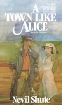 Nevil Shute: Town Like Alice (Paperback, 1968, Pan Books Ltd)