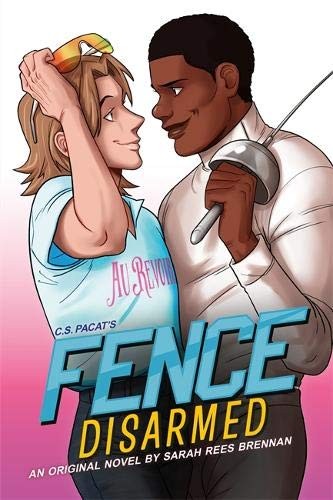 Sarah Rees Brennan, C. S. Pacat: Fence (Paperback, 2021, Little Brown & Co)