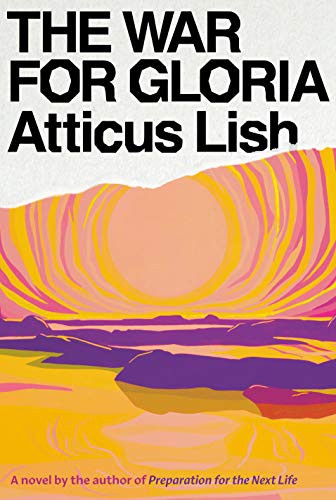 Atticus Lish: The War for Gloria (Hardcover, 2021, Knopf)