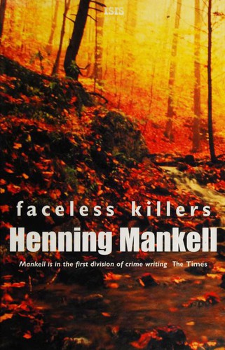 Henning Mankell: Faceless Killers (Hardcover, 2003, ISIS Large Print)