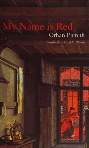 Orhan Pamuk: My Name is Red (Hardcover, 2001, Faber and Faber)