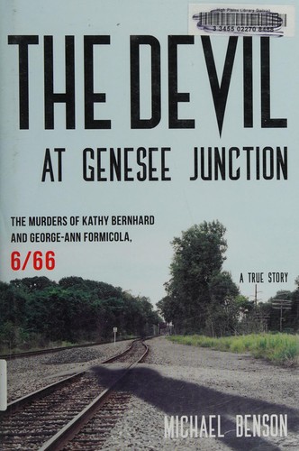 Michael Benson: The Devil At Genesee Junction (2015, Roman and Littlefield)