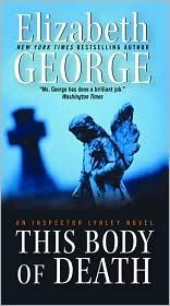 Elizabeth George: This Body of Death (2011, Harper)