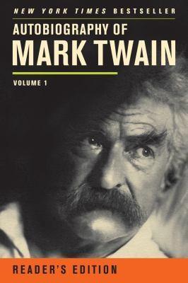 Mark Twain: Autobiography of Mark Twain (2012)