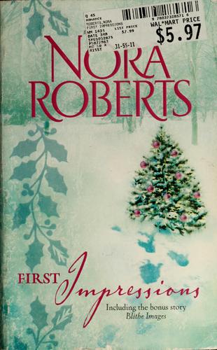 Nora Roberts: First impressions (2008, Silhouette Books)