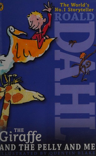 Roald Dahl: The giraffe and the pelly and me (2013)