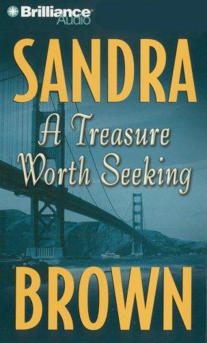 Sandra Brown: Treasure Worth Seeking, A (AudiobookFormat, 2007, Brilliance Audio on CD Value Priced)