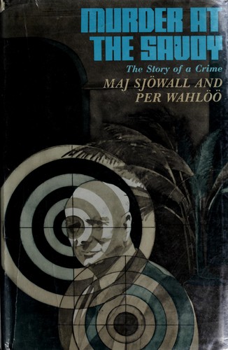 Maj Sjöwall, Per Wahlöö: Murder at the Savoy (1971, Pantheon Books)