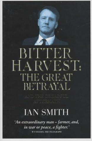 Ian Douglas Smith: Bitter Harvest (Hardcover, 2001, John Blake Publishing, Limited)