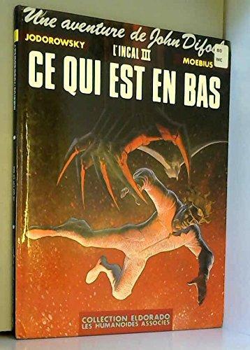 Alejandro Jodorowsky, Jean Giraud: Ce qui est en bas (French language, 1983)