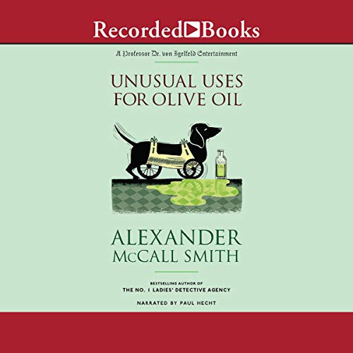 Alexander McCall Smith: Unusual Uses for Olive Oil (AudiobookFormat, 2012, Recorded Books, Inc. and Blackstone Publishing)