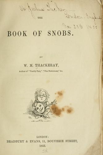 William Makepeace Thackeray: The book of snobs. (1855, Bradbury & Evans)