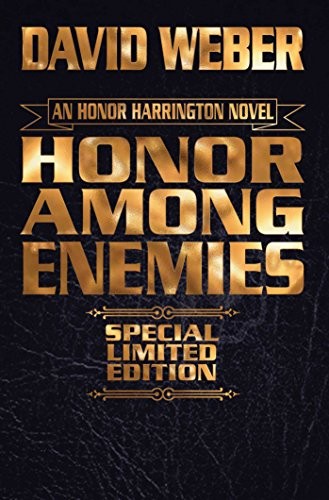 David Weber: Honor Among Enemies (Hardcover, 2017, Baen)